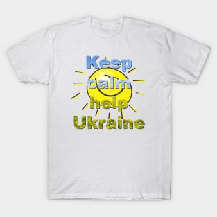 Keep calm and help Ukraine T-Shirt